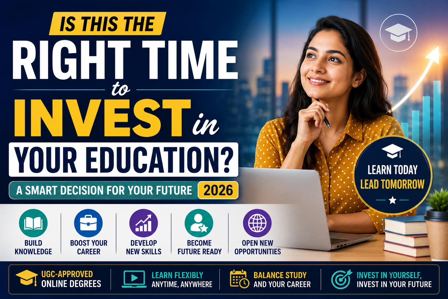 Is This the Right Time to Invest in Your Education? A Smart Decision for Your Future in 2026
