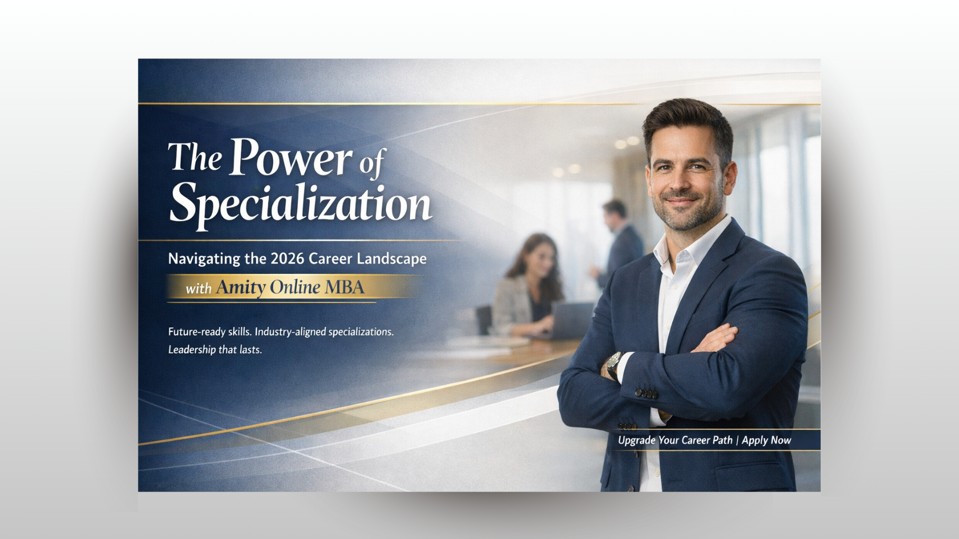The Power of Specialization: Navigating the 2026 Career Landscape with Amity Online MBA