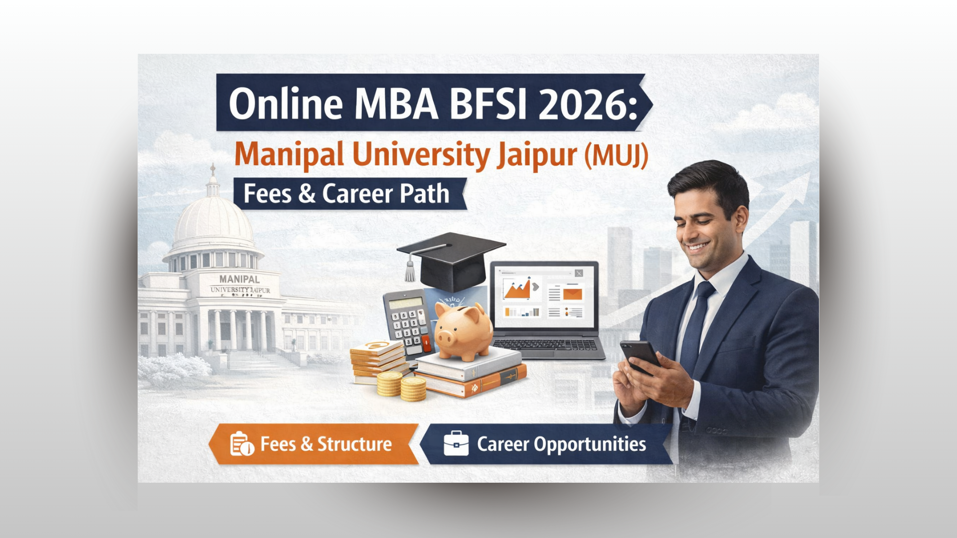 The BFSI Powerhouse: Why Manipal University Jaipur (MUJ) is the Hub for Future Finance Leaders